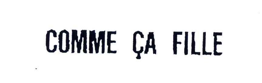 COMME CA FILLE