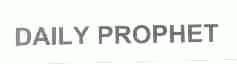 DAILY PROPHET