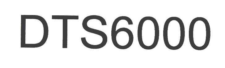 DTS 6000