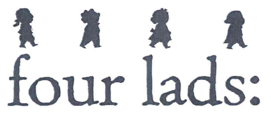 FOUR LADS: