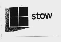STOW