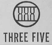 THREE FIVE
