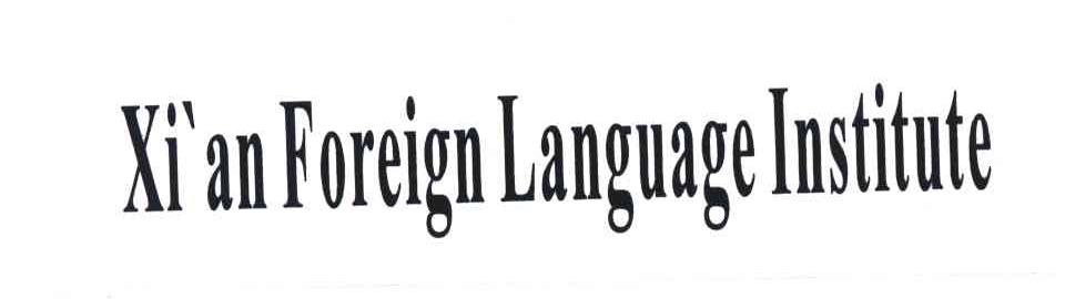 XIAN FOREIGN LANGUAGE INSTITUTE