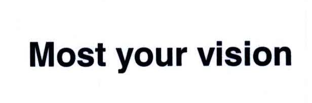 MOSTYOURVISION