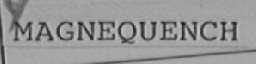 MAGNEQUENCH