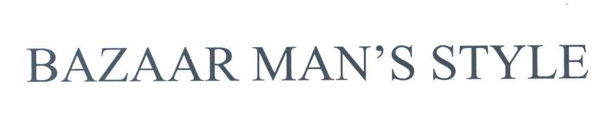 BAZAAR MAN＇S STYLE