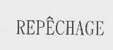 REPECHAGE
