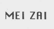 MEI ZAI