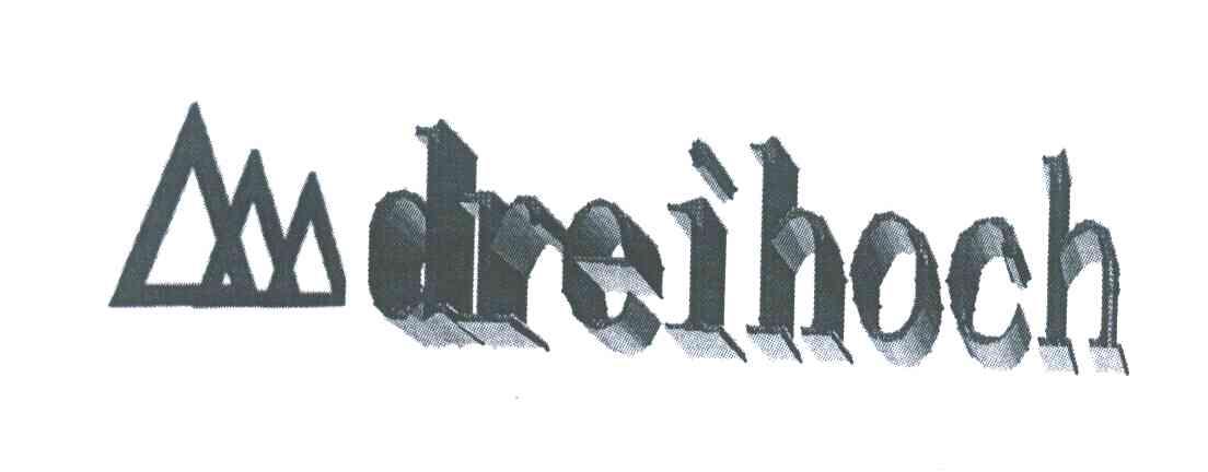DREIHOCH