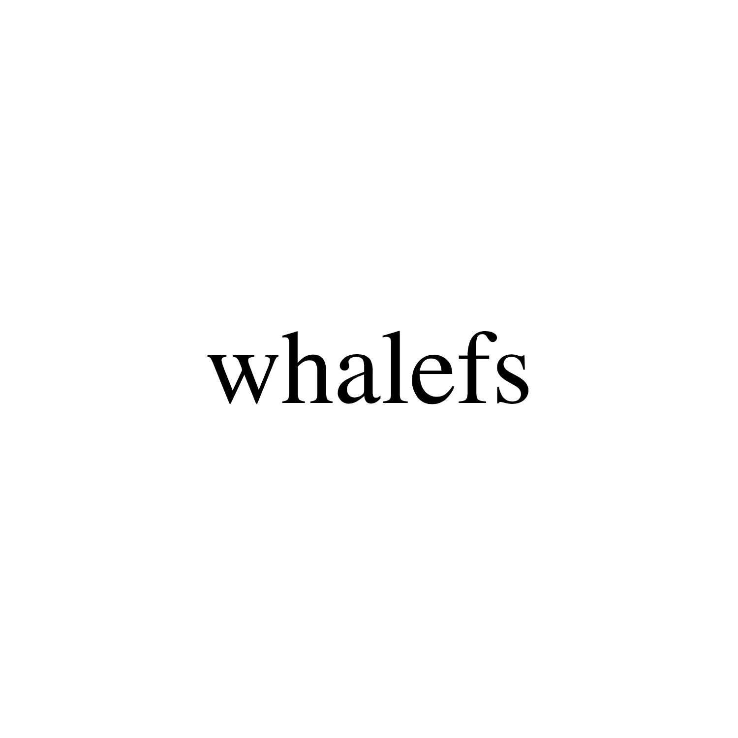WHALEFS