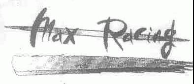 MAX RACING