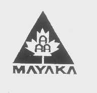 MAYAKA