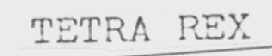TETRA REX