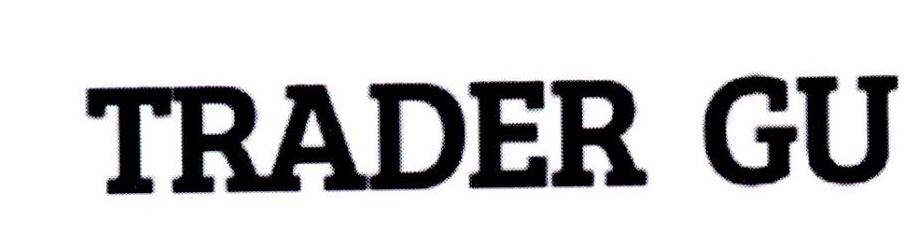 TRADER GU
