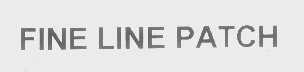FINE LINE PATCH