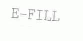 E-FILL