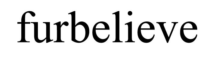 FURBELIEVE