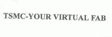 TSMC-YOUR VIRTUAL FAB