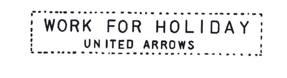 WORK FOR HOLIDAY;UNITED ARROWS