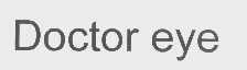 DOCTOR EYE