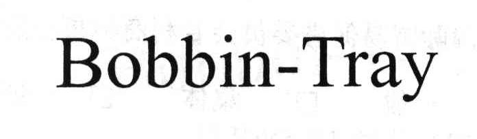 BOBBIN-TRAY