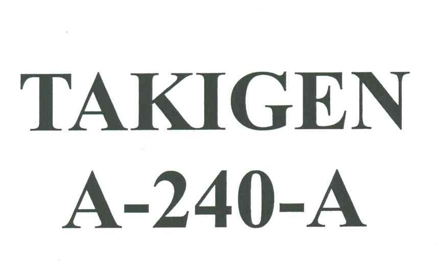 TAKIGEN;A 240 A