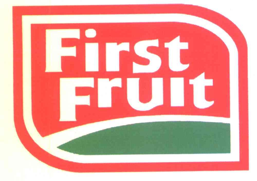 FIRST FRUIT