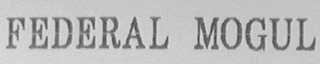 FEDERAL MOGUL