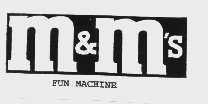 M&MS