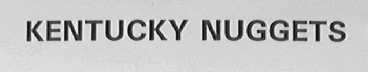 KENTUCKY NUGGETS