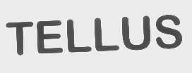 TELLUS