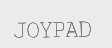 JOYPAD