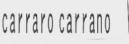 CARRARO CARRANO