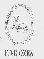 FIVE OXEN