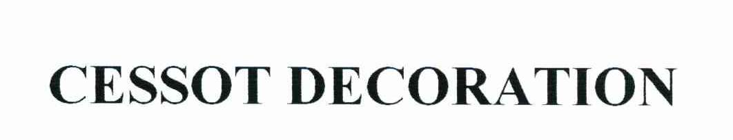 CESSOT DECORATION