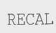 RECAL