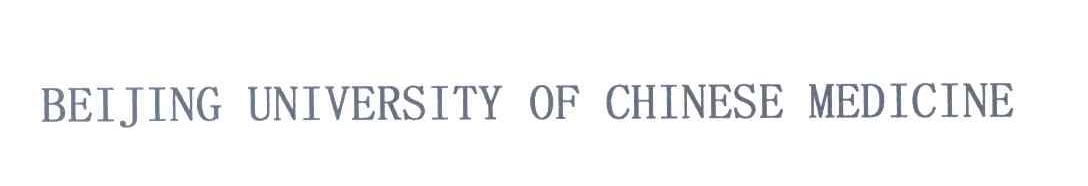 BEIJING UNIVERSITY OF CHINESE MEDICINE