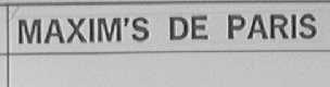 MAXIM'S DE PARIS