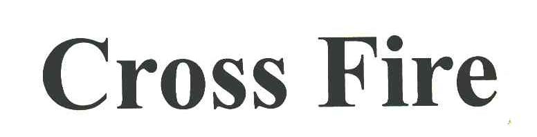 CROSS FIRE