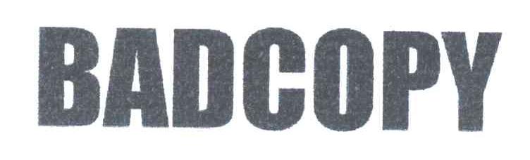 BADCOPY
