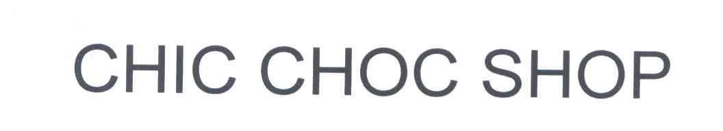 CHIC CHOC SHOP