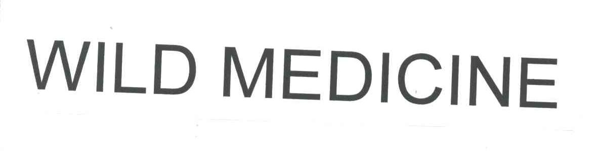 WILD MEDICINE