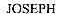 JOSEPH