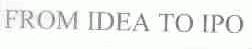 FROM IDEA TO IPO