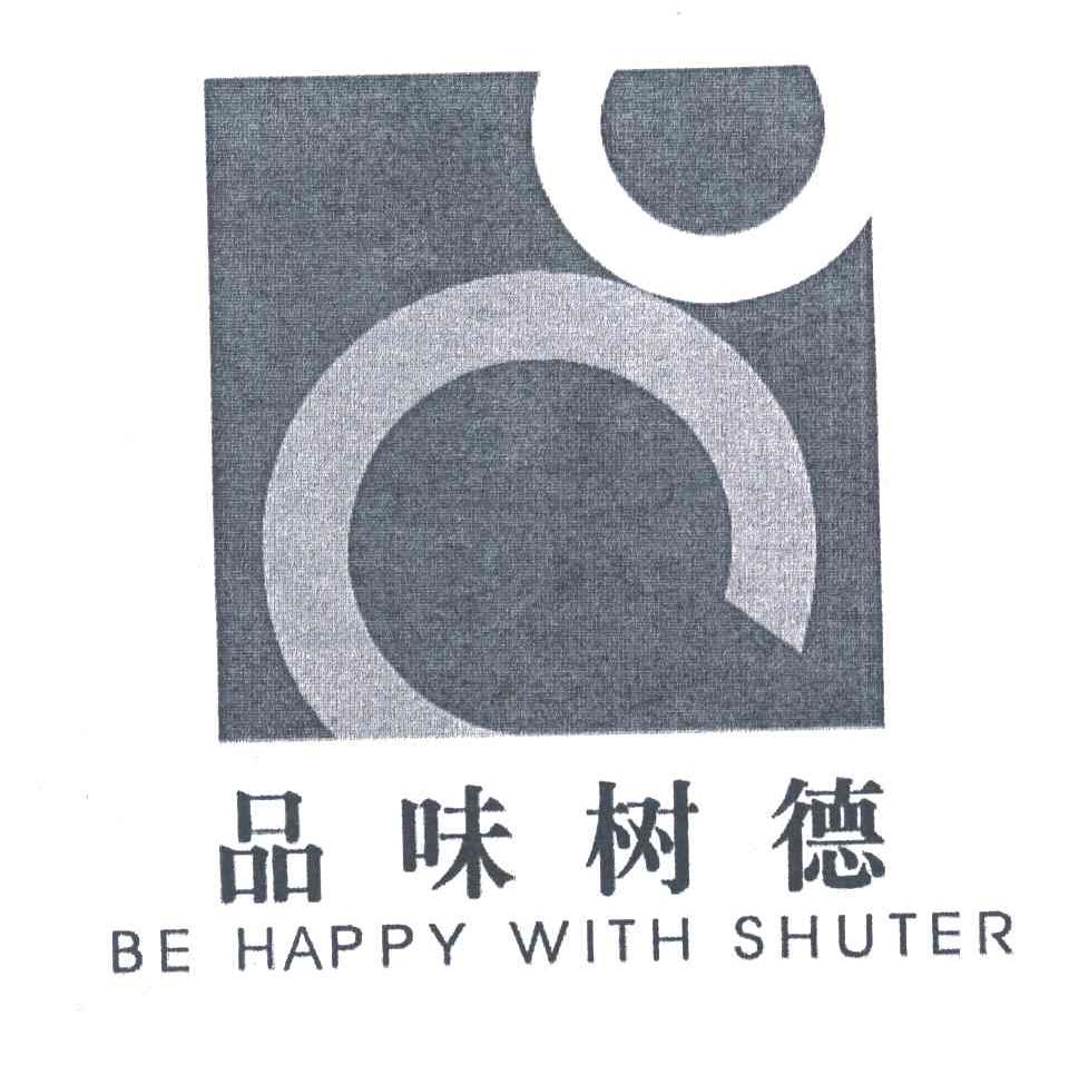 品味树德;BE HAPPY WITH SHUTER