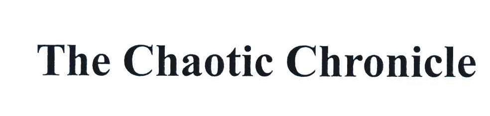 THE CHAOTIC CHRONICLE