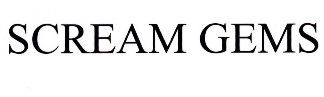 SCREAM GEMS