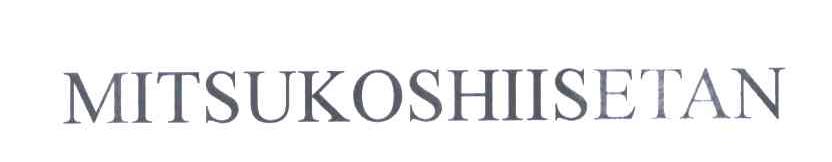 MITSUKOSHIISETAN