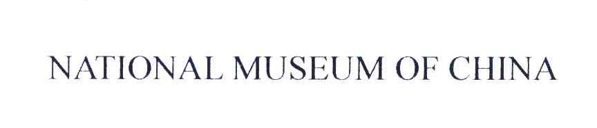 NATIONAL MUSEUM OF CHINA