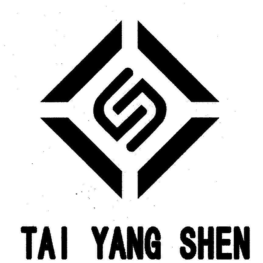 TAI YANG SHEN S